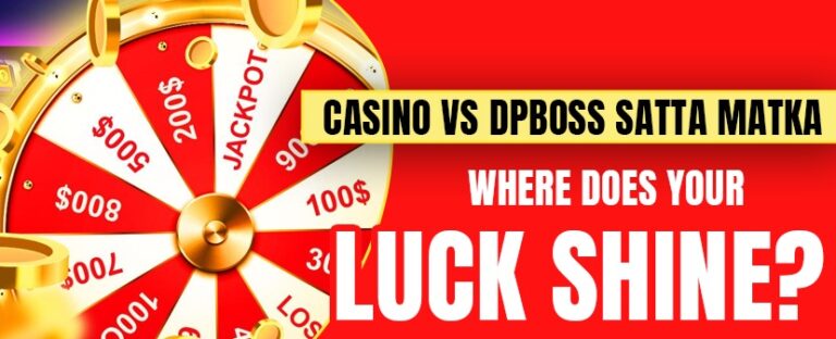 A Gambler’s Guide: DPBoss Satta Matka Meets Casino Thrills